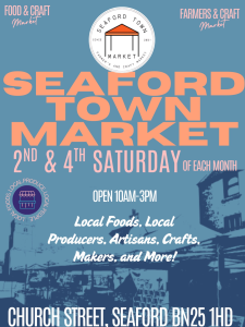 Poster advertising Seaford Town Market on Church Street, Seaford. Food, farmers and craft market held on the second and fourth Saturday of each month, 10am–3pm.